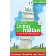 Living Italian A Grammar-Based Course by Valgimigli, Maria; Aust Rev., Derek, 9781444154009