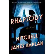 Rhapsody by Kaplan, Mitchell James, 9781982104009