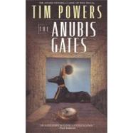 The Anubis Gates by Powers, Tim, 9780441004010