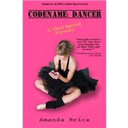 Codename: Dancer by Brice, Amanda, 9781461184010