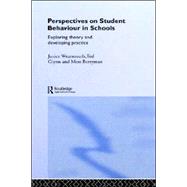 Perspectives  on Student Behaviour in Schools: Exploring Theory and Developing Practice by Berryman; Mere, 9780415354011
