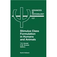 Stimulus Class Formation in Humans and Animals by Zentall; Smeets, 9780444824011