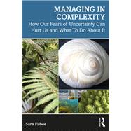 Managing in Complexity by Sara Filbee, 9781032334011