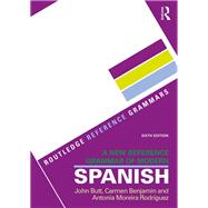 A New Reference Grammar of Modern Spanish by Butt; John, 9781138124011