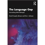 The Language Gap: Impending...,Cassels Johnson; David,9781138674011