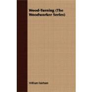 Wood-Turning by Fairham, William, 9781408634011