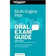 Multi-Engine Pilot Oral Exam Guide (ASA-OEG-ME9) by Blair, Jason, 9781644254011