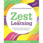 Zest for Learning by Lucas, Bill; Spencer, Ellen, 9781785834011