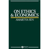 On Ethics and Economics by Sen, Amartya K., 9780631164012