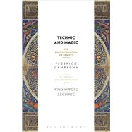 Technic and Magic by Campagna, Federico; Morton, Timothy, 9781350044012