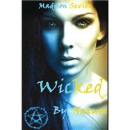Wicked by Nature by Sevier, Madison, 9781503114012