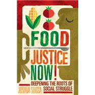 Food Justice Now! by Sbicca, Joshua, 9781517904012