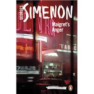 Maigret's Anger by Simenon, Georges; Hobson, William, 9780241304013