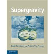 Supergravity by Daniel Z. Freedman , Antoine Van Proeyen, 9780521194013