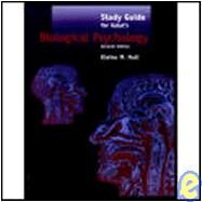 Study Guide for Biological Psychology by Kalat, 9780534514013