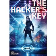 The Hacker's Key (Library Edition) by Skovron, Jon, 9781338634013
