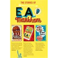 The Stories of E. A. Markham by Unknown, 9781906994013