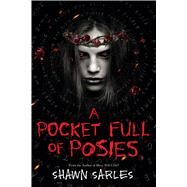 A Pocket Full of Posies by Sarles, Shawn, 9781338794014
