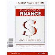 Foundations of Finance by Keown, Arthur J.; Martin, John D.; Petty, J. William, 9780134084015