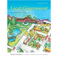Local Government in Connecticut by Connolly, Frank B.; Kemp, Roger L. (CON); Schenck, Philip K. (CON), 9780819574015