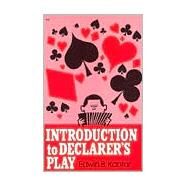 Introduction to Declarers Play by Kantar, Eddie, 9780879804015