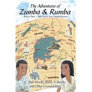 The Adventures of Zumba and Rumba by Brooks, G. Alan; Brooks, Ruby A., 9781503564015