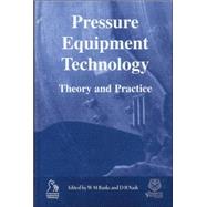 Pressure Equipment Technology Theory and Practice by Banks, W. M.; Nash, David, 9781860584015
