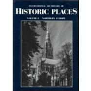 International Dictionary of  Historic Places by Ring, Trudy, 9781884964015