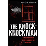The Knock-Knock Man by Mardell, Russell, 9781915194015