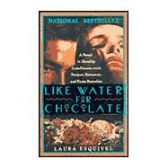 Like Water For Chocolate by Esquivel, Laura, 9780385474016