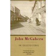 The Collected Stories by MCGAHERN, JOHN, 9780679744016