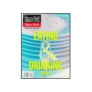 Time Out New York's Guide to Eating & Drinking 2001 by Time Out New York, 9780967524016
