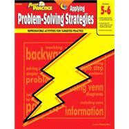 Applying Problem-Solving Strategies Grades 5-6 by Higgs, Angela; Butler, Heather; Hillam, Corbin, 9781591984016