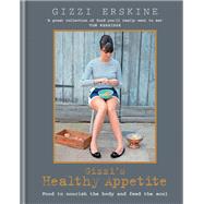 Gizzi's Healthy Appetite by Gizzi Erskine, 9781784724016