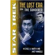 The Sundered; The Lost Era 2298 by Michael A. Martin; Andy Mangels, 9780743464017