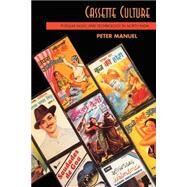 Cassette Culture by Manuel, Peter, 9780226504018