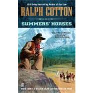 Summers' Horses by Cotton, Ralph W., 9780451234018