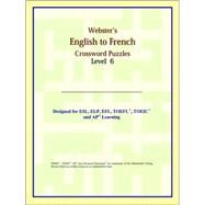 Webster's English to French Crossword Puzzles by ICON Reference, 9780497254018