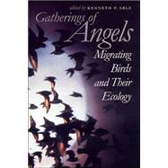 Gatherings of Angels by Able, Kenneth P.; Harrington, Brian A. (CON); Krapu, Gary L. (CON); Moore, Frank R. (CON); Senner, Stanley E. (CON), 9780801484018