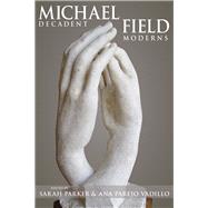 Michael Field by Parker, Sarah; Vadillo, Ana Parejo, 9780821424018