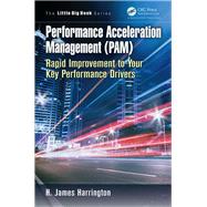 Performance Acceleration Management by Harrington, H. James, 9781138464018