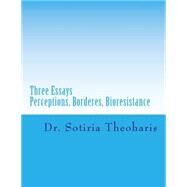 Three Essays by Theoharis, Sotiria D., 9781503084018