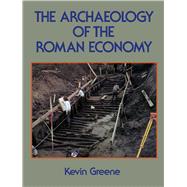 Archaeology of the Roman Economy by Greene, Kevin, 9780520074019
