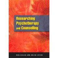 Researching Psychotherapy and Counselling by Dallos, Rudi, 9780335214020