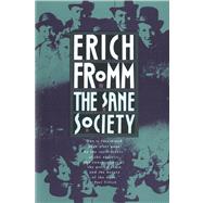 The Sane Society by Fromm, Erich, 9780805014020