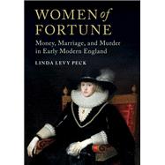 Women of Fortune by Peck, Linda Levy, 9781107034020
