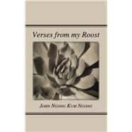Verses from My Roost by Ngong, John Ngong Kum, 9789956764020