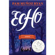 Echo by Ryan, Pam Muoz, 9780439874021