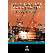 Construction Management in Practice by Fellows, Richard F.; Langford, David; Newcombe, Robert; Urry, Sydney, 9780632064021