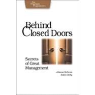 Behind Closed Doors: Secrets Of Great Management by Rothman, Johanna, 9780976694021